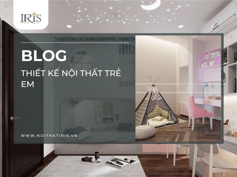 Thiết kế nội thất trẻ em