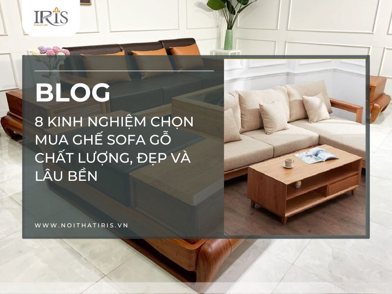kinh nghiệm mua sofa gỗ