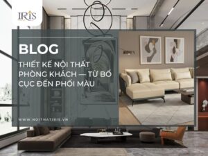 thiết kế nội thất phòng khách